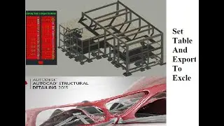 AutoCAD Structural Detailing Lec 3 : How To Set Table According To Our Req.&Export It To Excel