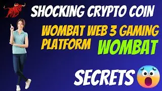 The Shocking Wombat Web 3 Gaming Platform Coin WOMBAT Secrets | New Crypto Token Trading