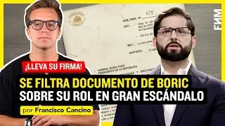 SE FILTRA DOCUMENTO DE BORIC SOBRE SU ROL EN GRAN ESC&Aacute;NDALO | por Francisco Cancino