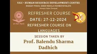 Prof. Balendu Sharma | Refresher Course on language   | 27-12-2024
