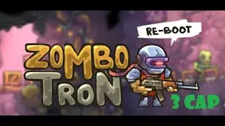 Zombotron Re-Boot nivel 3 / mi primera vez