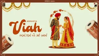 Viah : Hrpeeta || Preet Di Kalam || Pro Gamers Music || New Punjabi Song 2026 || Wedding Song 