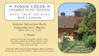 Bach: Concerto in C Major, BWV 1061 (ca. 1730) - I. Allegro