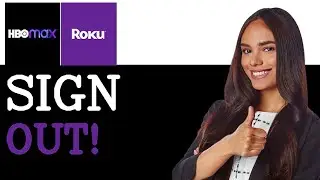 How To Sign Out Of HBO Max On Roku (2025)