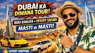 Dubai Vlog 2026 | One Day Luxury Tour | Burj Khalifa, Supercars & Desert Safari