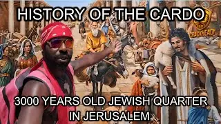The History || CARDO || JEWISH QUARTER || Jerusalem 