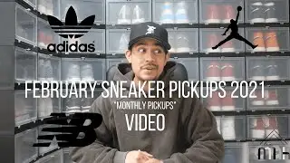 February 2021 Crazy Heat Sneaker Pickups Video - Unboxing, Reviews and On Foot Shots