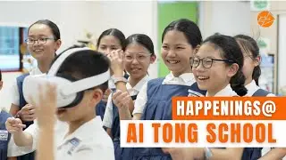 Happenings@Ai Tong School