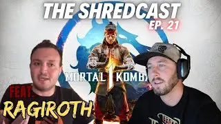 Shredcast Ep. 21 - Everything! Just everything Mortal Kombat 1. feat @Ragiroth