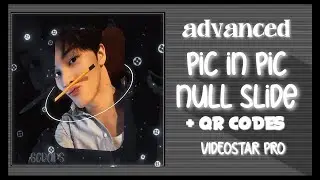 TUTORIAL - advanced pic in pic null slide + qr codes | videostar