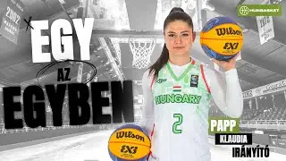 Egy Az Egyben #8: Papp Klaudia | Hunbasket