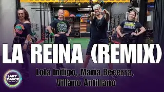 La Reina (Remix) - Lola Indigo, Maria Becerra, Villano, Antillano l Cia Art Dance (Coreografia)