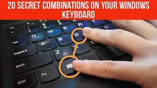 Windows - 20 Keyboard Combinations You MUST Know