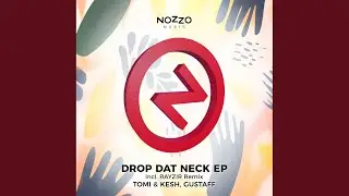 Drop Dat Neck
