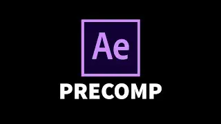 How To Animate Precomps In After Effects