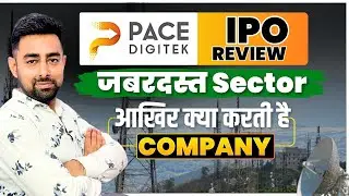 PACE Digitek Limited IPO Review | Telecome Sector | Jayesh Khatri