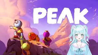 【PEAK】今日もそこにある山を登るんだ #新人vtuber #空依ねね