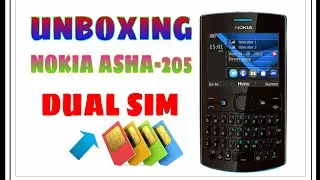 Unboxing Nokia Asha 205 mobile Dual SIM.