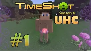 Minecraft | TimeShot UHC | Ep1 S6 | The Journey For A Friend