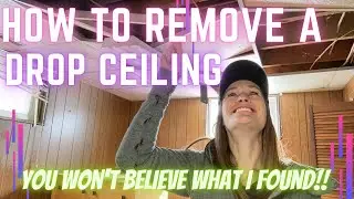 How to Remove a Drop Ceiling/Suspended Ceiling - You'll Never Believe What I Found!!