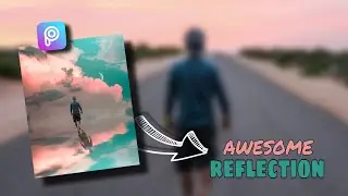Amazing Reflection Editing In Picsart | How to Edit Reflections to Get Awesome Photos in Picsart
