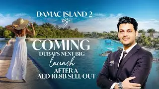 DAMAC Islands 2 Launch 2025 | Full Market Update, Prices, and Investment Guide | Dubai Real Estate