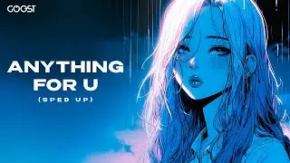 MISSILLES, EXORD - ANYTHING FOR U (SPED UP)