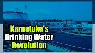 Karnataka&rsquo;s Drinking Water Revolution