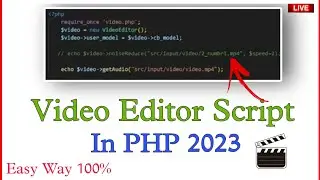How to create Video Editor Script in PHP Language with ffmpeg | 2023
