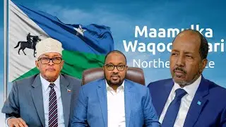 “Laba magaalo ayay maamul nooga dhigeen waa Taleex iyo Laascanood”