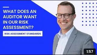 What Does An Auditor Want In Our Risk Assessment