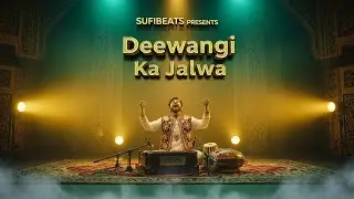 Deewangi Kaa Jalwa | New Sufi Song | Sufi Qwali | Sad qawwali Song | @SUFIBEATS-l5n 