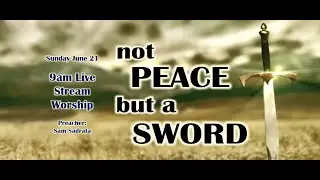 9am Worship Live Stream - Not Peace but a Sword