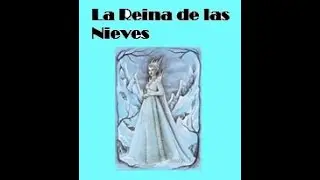 LA REINA DE LAS NIEVES: CUENTO DE NAVIDAD