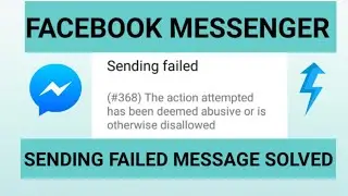 Facebook Messages Sending Failed || Facebook Messages Sending Problem Solved