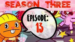 The Crackpet Show: Happy Tree Friends Edition Season Three - Episode 13