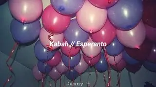 Esperanto // Kabah (na na na) [letra]