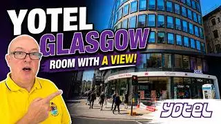 YOTEL HOTEL Glasgow – The Room With THAT View!