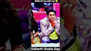 Sidharth Shukla Slap and Salman Khan angry 😡😡 #biggboss