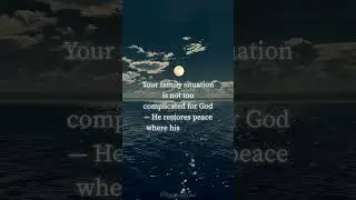 ⏰God Can Heal Families Too | Light For The Soul 🙏