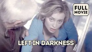 Left in Darkness (2006) | English | Horror