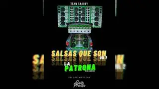SALSAS QUE SON VOL 2 💚 - LA PATRONA CAR AUDIO - DJ SAIRPRADA🔥