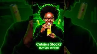 Celsius Stock: Buy, Sell, or Hold? #celsius #energydrink