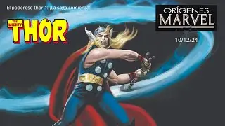 OM 2: El poderoso thor 1: ¡La saga comienza! 11/12/24.