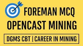Opencast Mine Foreman MCQ | DGMS CBT तैयारी | Mining Surveyor Vishal