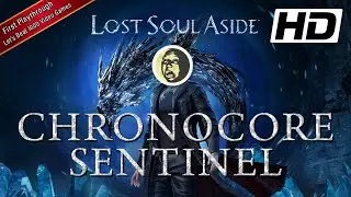 LOST SOUL ASIDE Full Game 1st Playthrough - Part 6: Seleria Hall (Chronocore Sentinel Boss Fight)