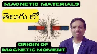 L 2 Magnetism   Origin of Magnetic moment