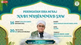 🔴 PERINGATAN ISRA MI'RAJ NABI MUHAMMAD SAW DI MASJID IBNUL AMIN PEKAUMAN ULU (16-01-2026).