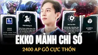Giáo Án Ekko Mảnh Chỉ Số Nổ Hũ Cực Sớm Hơn 2k AP 1 Gõ 11k DMG Của Lang Vương Khiến Đối Thủ Bay Màu