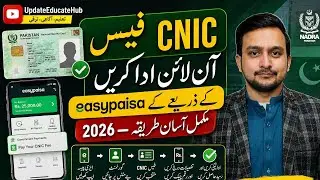 Nadra CNIC Fee Payment Online Through Easypaisa | Complete Step-by-Step Guide 2025
